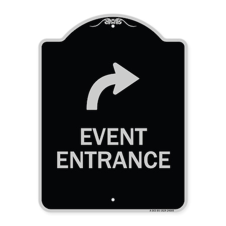 Signmission Event Entrance With Upper Right Arrow Heavy-Gauge Aluminum Architectural Sign, 24" H, BS-1824-24085 A-DES-BS-1824-24085